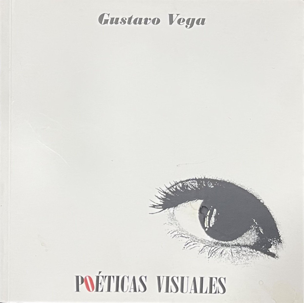 Portada de Gustavo Vega: Treinta años de imágenes y verbos proyectados sobre el infinito
